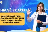 Dr Thùy Dung - chia sẻ các lưu ý khi lựa chọn sản phẩm xương khớp mà nhiều người hay mắc phải