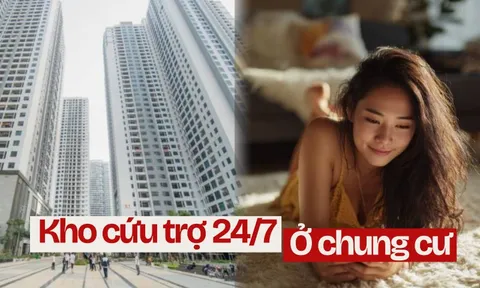 "Kho cứu trợ" 24/7 ở chung cư, một thứ nhà mặt đất không bao giờ có được