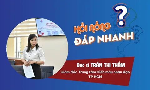 Vì sao ngành y tế TP HCM kêu gọi khẩn cấp hiến máu cứu người?